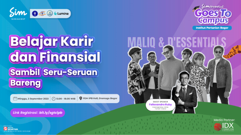 Belajar Karir dan Finansial dimeriahkan Maliq & D’Essentials di SimInvestival Goes to Campus IPB